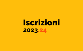 Iscrizioni alle scuole dell’infanzia e alle scuole di ogni ordine e grado per l’anno scolastico 2023/2024